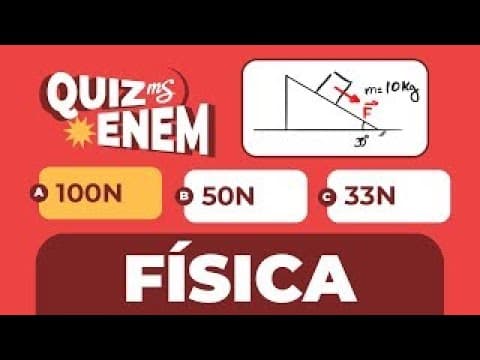 Thumbnail da aula: Treinando Questões | Física | QUIZ ENEM | Me Salva! ENEM
