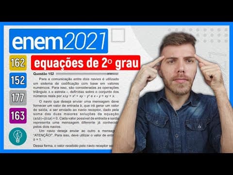 Thumbnail da aula: 🛑152 Enem 2021 - EQUAÇÃO DE 2º GRAU - Para a comunicação entre dois navios é utilizado um sistema de