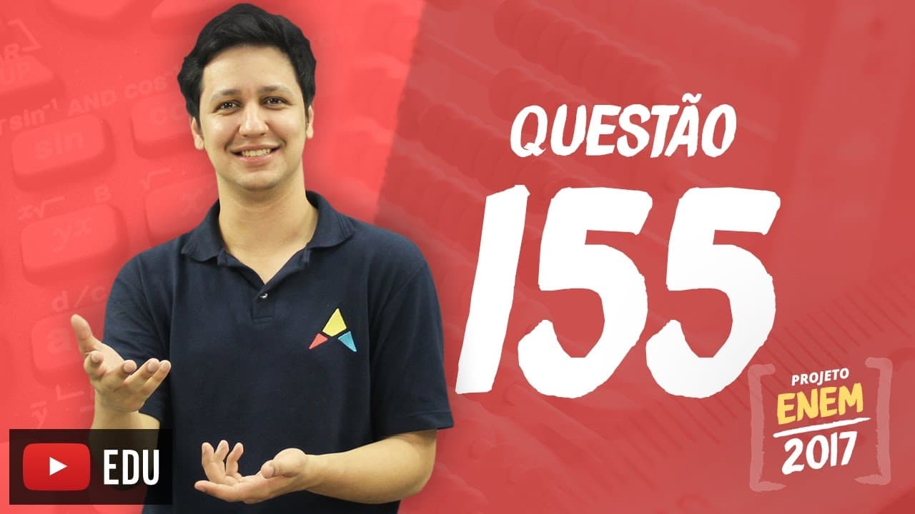 Thumbnail: Enem 2016 - Matemática | Questão 155 (Caderno Rosa)