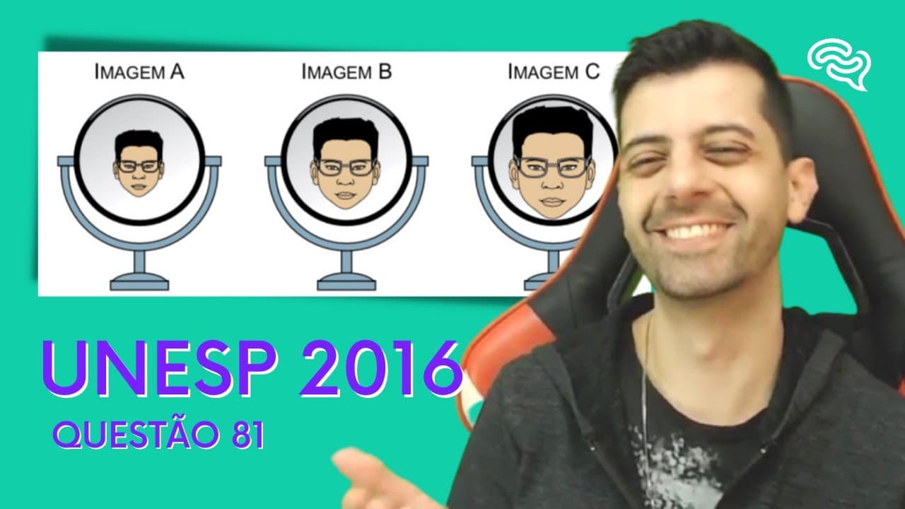Thumbnail: UNESP 2016 - Q81 - Quando entrou em uma ótica para comprar novos óculos, um rapaz deparou-se com