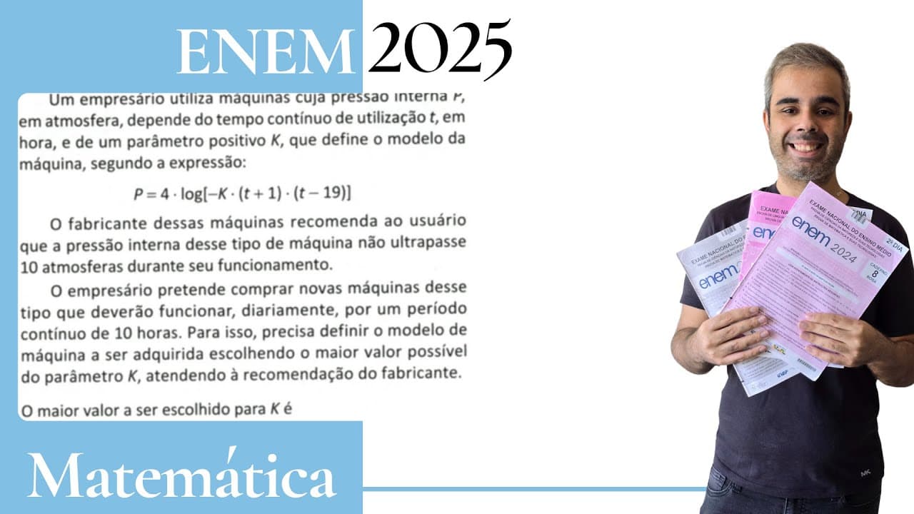 Thumbnail: ENEM 2025 - Um empresário utiliza máquinas cuja pressão interna P, em atmosfera, depende do tempo