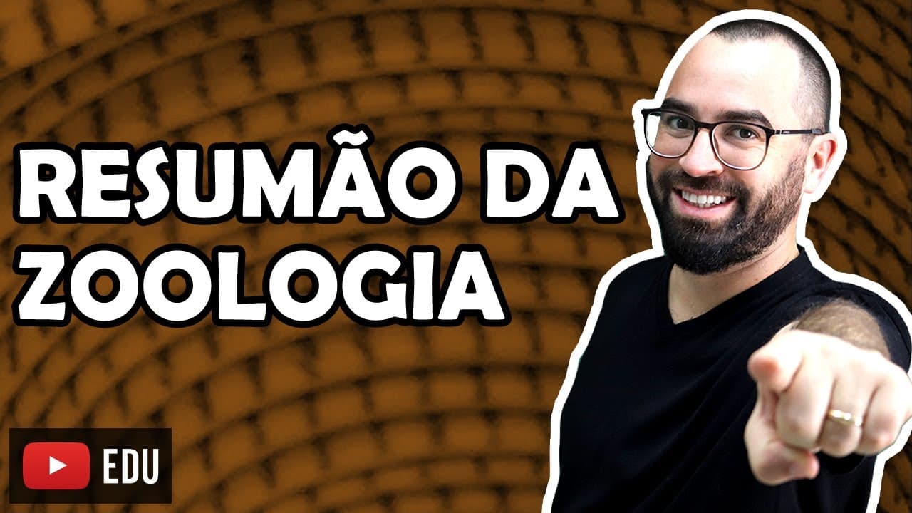 Thumbnail: Resumão Zoologia - Apêndice 01 - Módulo VI: Embriologia e Zoologia | Prof. Gui