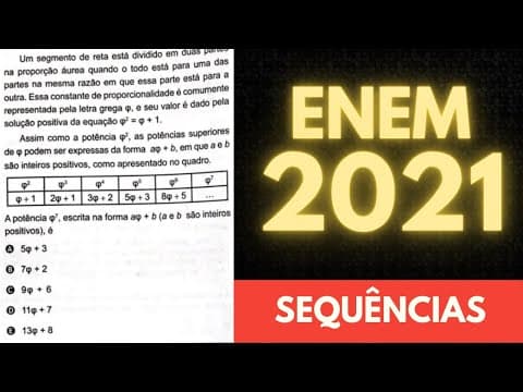 Thumbnail da aula: ENEM 2021 - Matemática - Questão - Um segmento de reta está dividido em duas partes - Sequências
