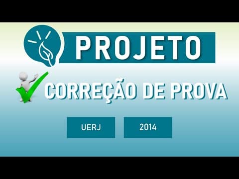 Thumbnail da aula: Resolução da prova UERJ 2014