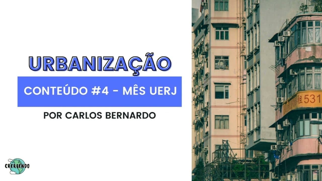 Thumbnail: Questões de Urbanização (Por Carlos Bernardo) - #UERJ2021