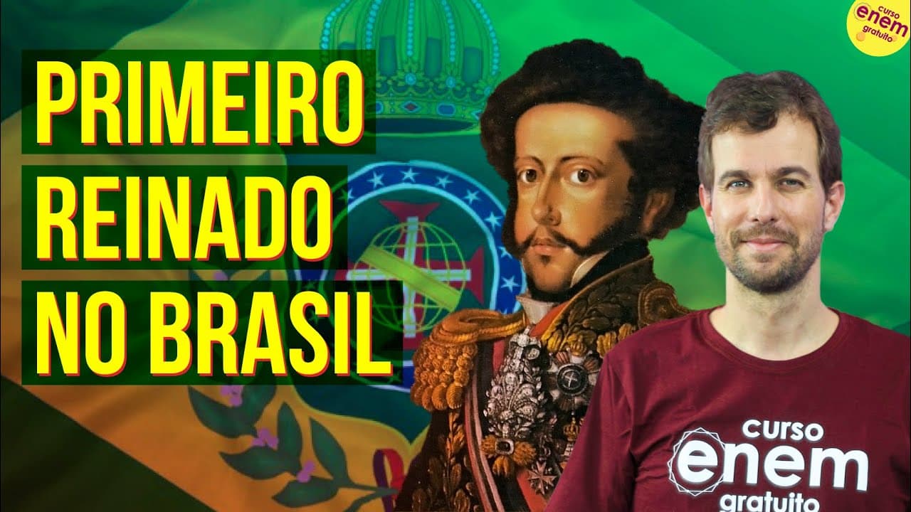 Thumbnail: O PRIMEIRO REINADO NO BRASIL | Resumo de História do Brasil para o Enem