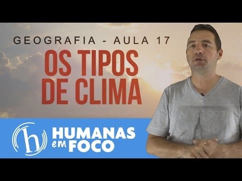 Thumbnail da aula: Geografia - Aula 17 -  Tipos de clima