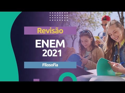 Thumbnail da aula: Filosofia ENEM 2021 [Revisão]