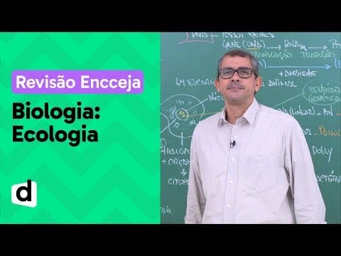 Thumbnail da aula: ECOLOGIA: RESUMO DE BIOLOGIA PARA O ENCCEJA | DESCOMPLICA