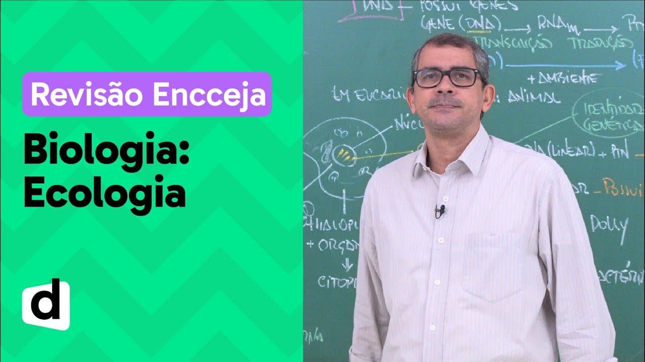Thumbnail: ECOLOGIA: RESUMO DE BIOLOGIA PARA O ENCCEJA | DESCOMPLICA