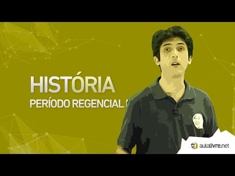 Thumbnail da aula: História do Brasil - Período Regencial