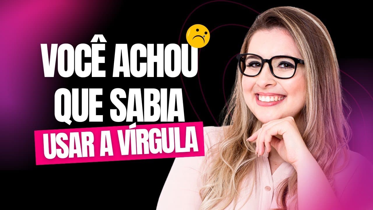 Thumbnail: A VÍRGULA IRÁ TE AJUDAR A CONQUISTAR A SUA VAGA DO CONCURSO (Gramática para Concursos)