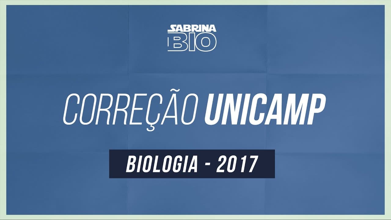 Thumbnail: Correção UNICAMP 2017 - Biologia