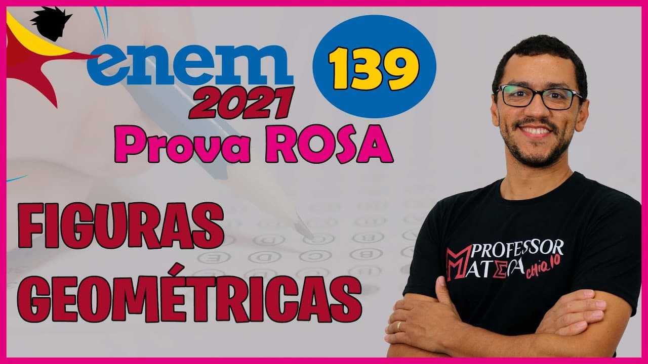 Thumbnail: ENEM 2021 | Questão 139 | Caderno Rosa | Resolução Matemática | Quantas Figuras Geométricas