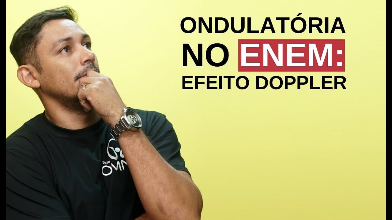 Thumbnail: Ondulatória no Enem: Efeito Doppler - Brasil Escola