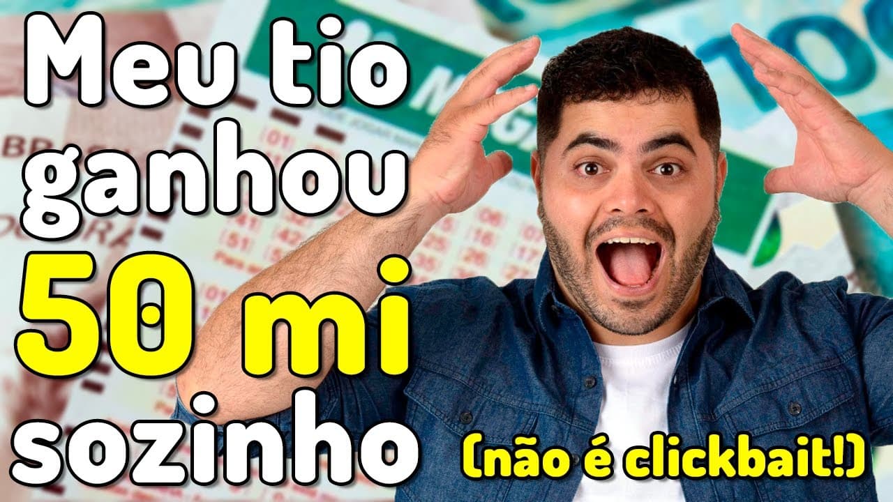 Thumbnail: 🤑 MEU TIO GANHOU NA MEGA-SENA MAIS DE 50 MILHÕES DE REAIS! (E não é clickbait) | Mega-Sena Aula 1