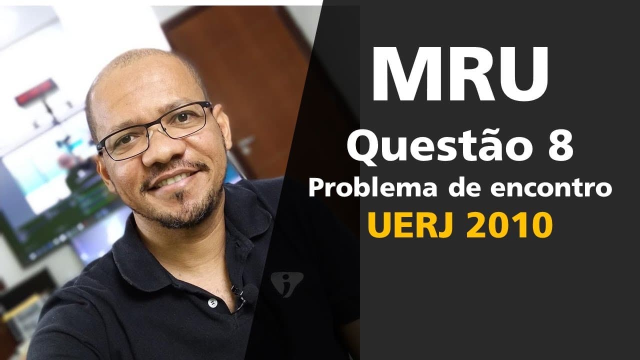 Thumbnail: MRU - EXERCÍCIO RESOLVIDO 8 - ENCONTRO DE AUTOMÓVEIS