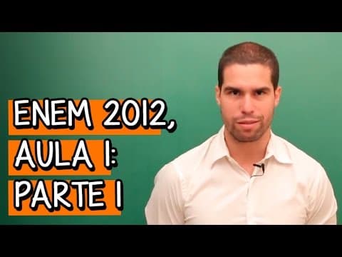 Thumbnail da aula: ENEM 2012, Prova Azul -  Parte 1 - Aula ao Vivo: Física | Descomplica