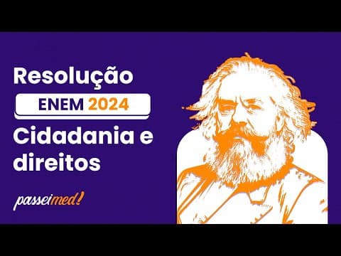 Thumbnail da aula: ENEM 2024 - CIDADANIA E DIREITOS | Atribuo a causa desse florescimento estéril a um sistema de...
