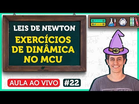 Thumbnail da aula: Leis de Newton: Dinâmica no Movimento Circular | Aula de Física: MILITARES | LIVE22