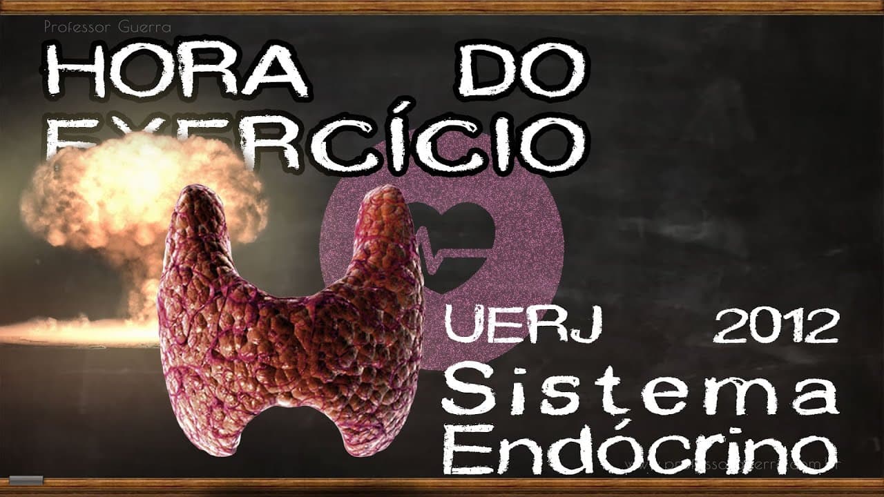 Thumbnail: Sistema endócrino - UERJ 2012