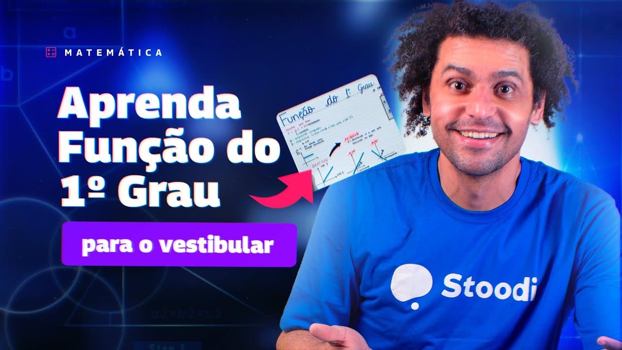 Thumbnail: FUNÇÃO DE PRIMEIRO GRAU, COM EXERCÍCIOS - DÚVIDAS VESTIBULAR #6