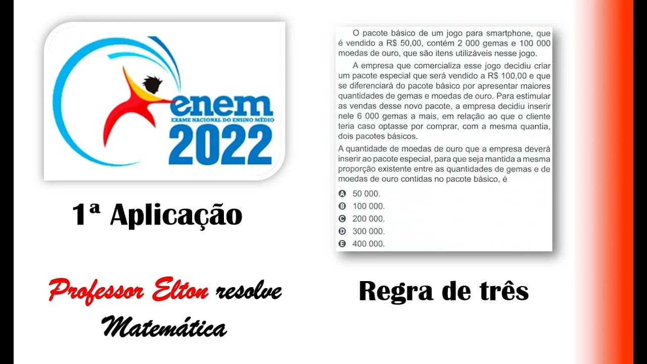 Thumbnail: ENEM 2022 - Regra de três - Proporção - O pacote básico de um jogo para smartphone, que