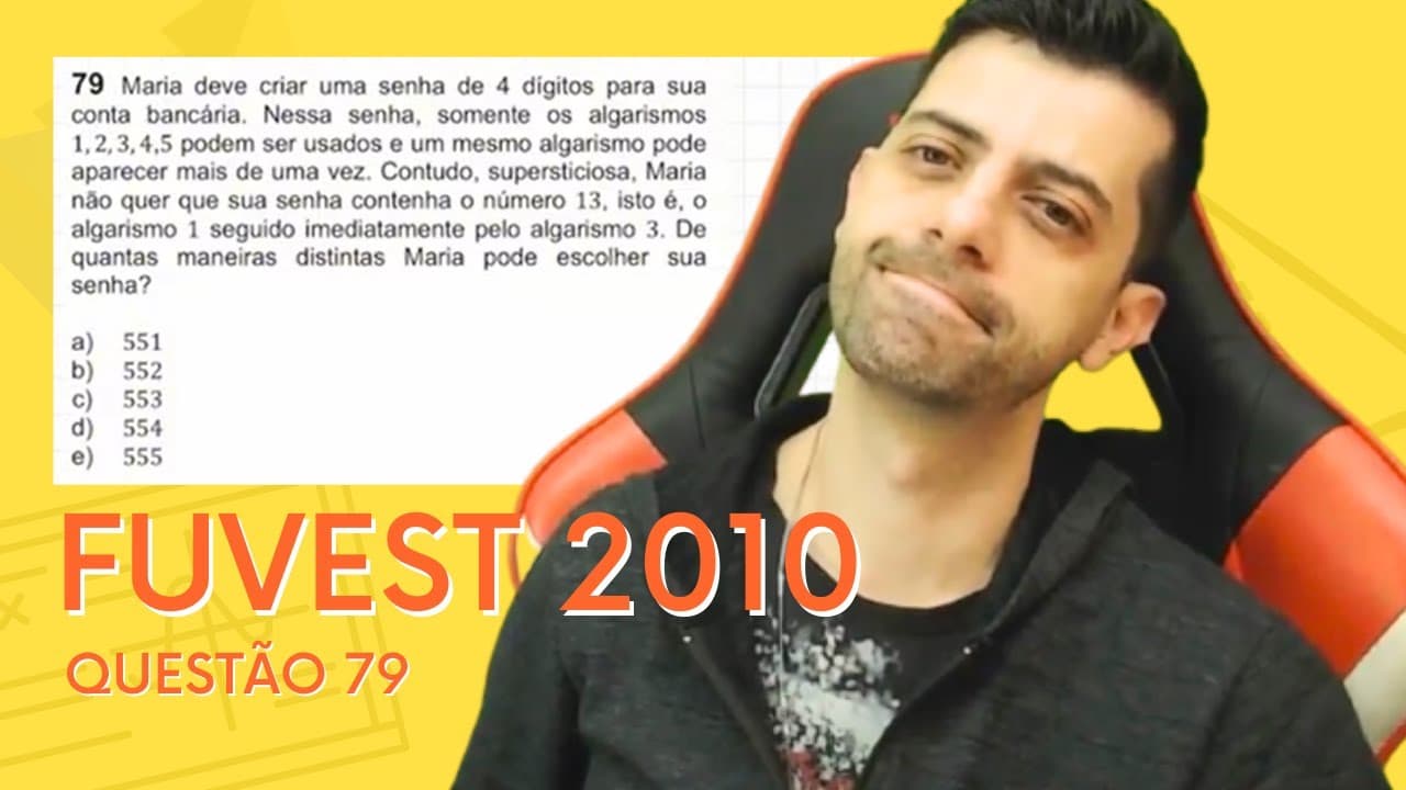 Thumbnail: FUVEST 2010 - Q79 - Maria deve criar uma senha de 4 dígitos