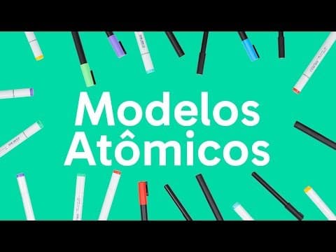 Thumbnail da aula: MODELOS ATÔMICOS: Dalton, Thomson e Rutherford | QUER QUE DESENHE?