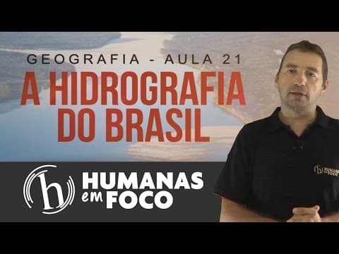 Thumbnail da aula: Geografia - Aula 21 - A hidrografia do Brasil