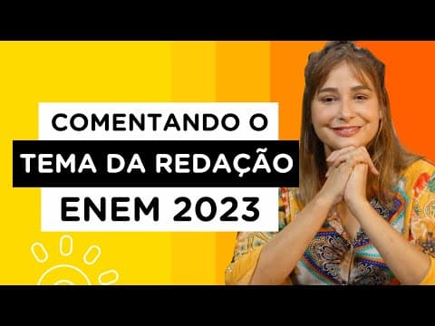 Thumbnail da aula: Redação ENEM 2023 | Enfrentamento da invisibilidade do trabalho de cuidado realizado pela mulher
