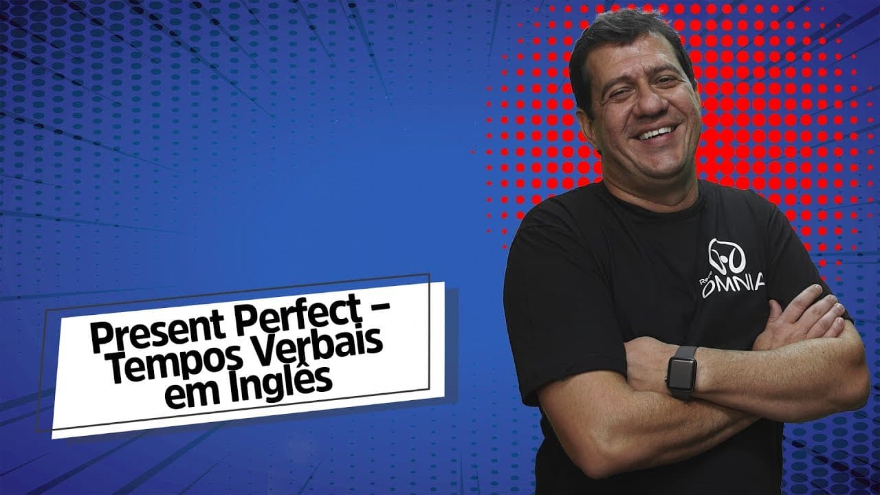 Thumbnail: Present Perfect – Tempos Verbais em Inglês - Brasil Escola