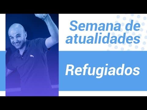 Thumbnail da aula: ATUALIDADES | REFUGIADOS: Definição e Dados estatísticos (Enem 2022)