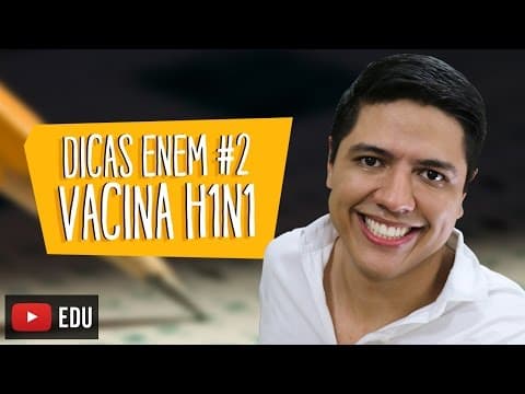 Thumbnail da aula: VACINA H1N1 - DICA ENEM BIOLOGIA #02 - Prof. Kennedy Ramos