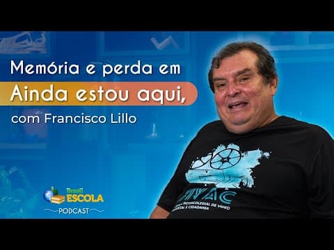 Thumbnail da aula: PODCAST | Memória e perda em Ainda estou aqui - Brasil Escola
