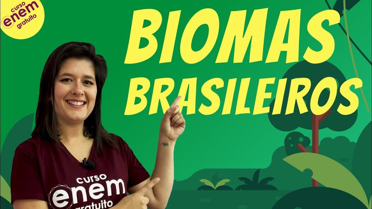 Thumbnail: BIOMAS BRASILEIROS | Resumo de Biologia para o Enem. Professora Juliana Evelyn Santos