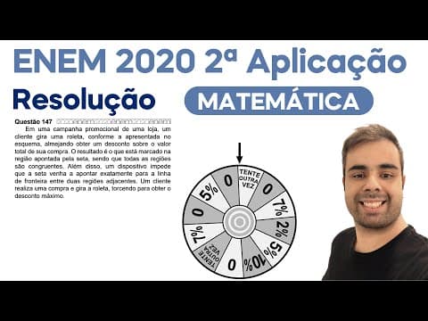 Thumbnail da aula: ENEM 2020 - 2ª APL - Em uma campanha promocional de uma loja, um cliente gira uma roleta, conforme