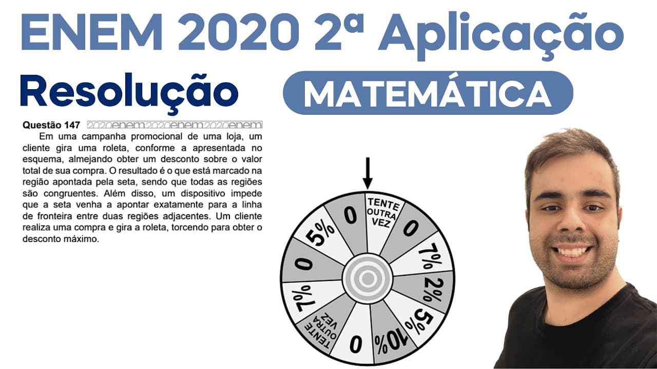 Thumbnail: ENEM 2020 - 2ª APL - Em uma campanha promocional de uma loja, um cliente gira uma roleta, conforme
