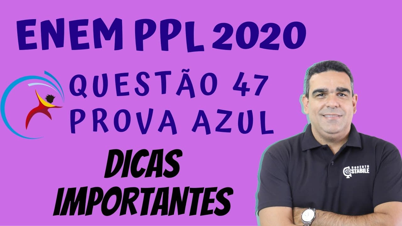 Thumbnail: ENEM PPL - CORREÇÃO DA QUESTÃO 47 , PROVA AZUL 2020 - COM TODAS AS DICAS PARA GABARITAR GEOGRAFIA .