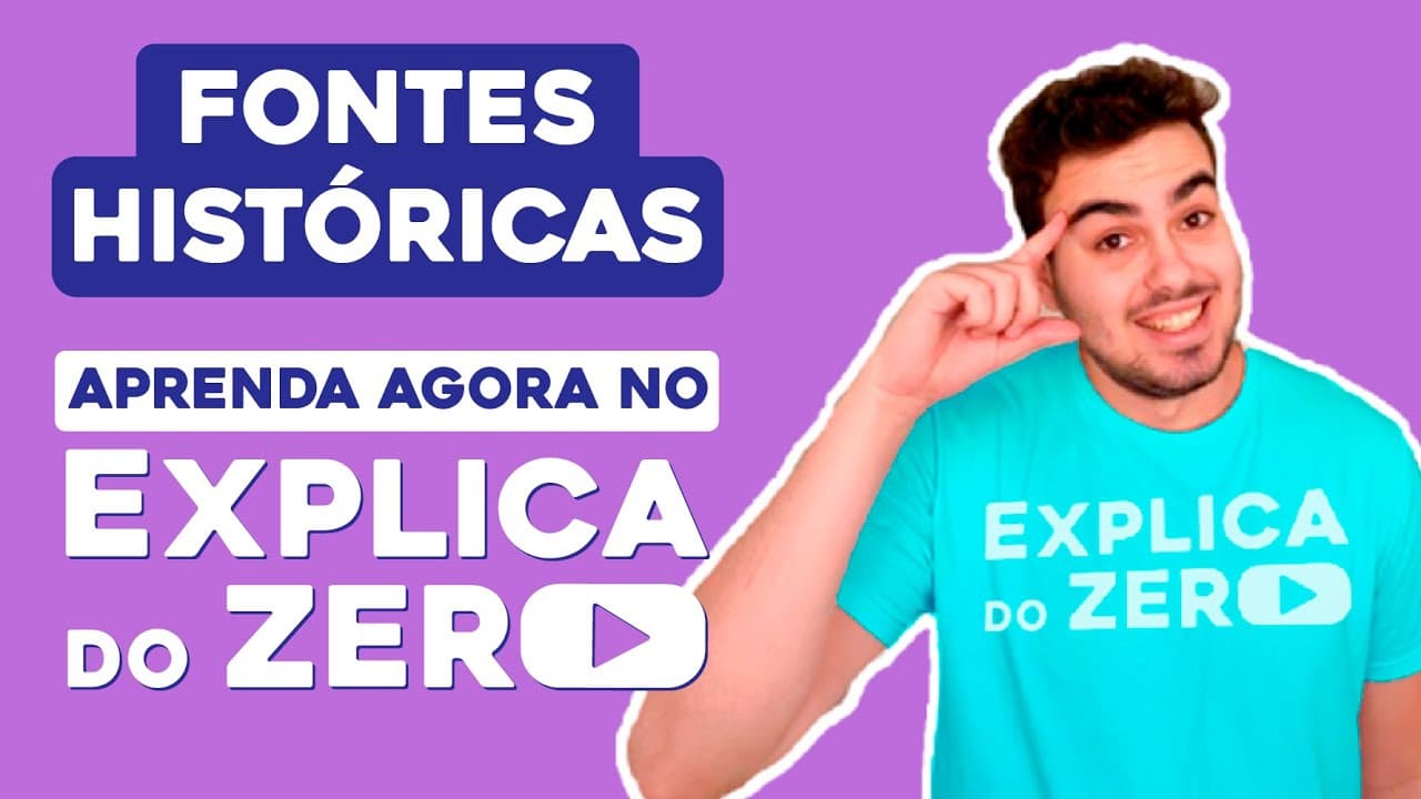 Thumbnail: FONTES HISTÓRICAS: o que são e quais são | História | Explica do Zero | Prof. Jean Miranda