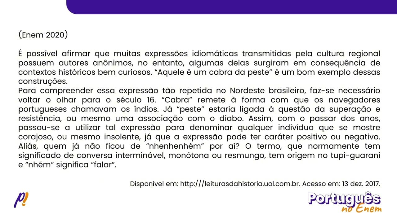 Thumbnail: ENEM 2020 - ESTUDOS DA LÍNGUA | É possível afirmar que muitas expressões idiomáticas transmitidas...
