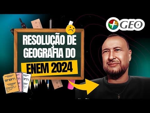 Thumbnail da aula: Resolução de Geografia do Enem 2024