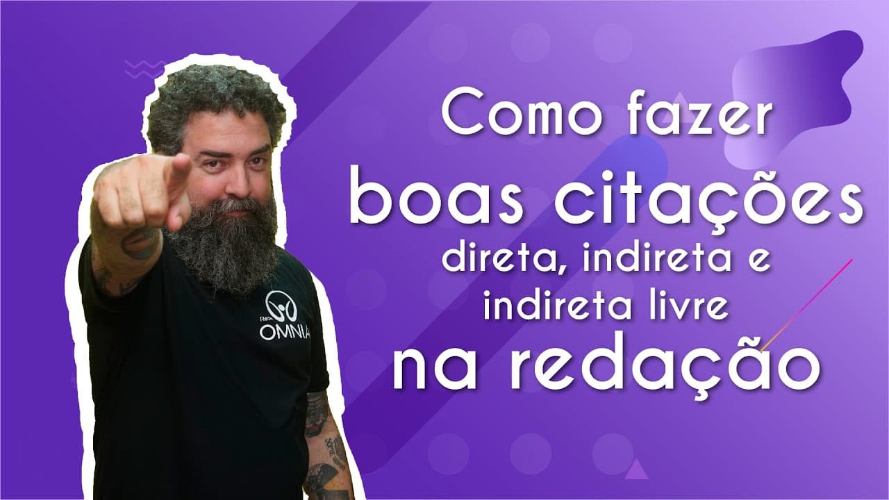 Thumbnail: Como fazer boas citações direta, indireta e indireta livre na redação - Brasil Escola
