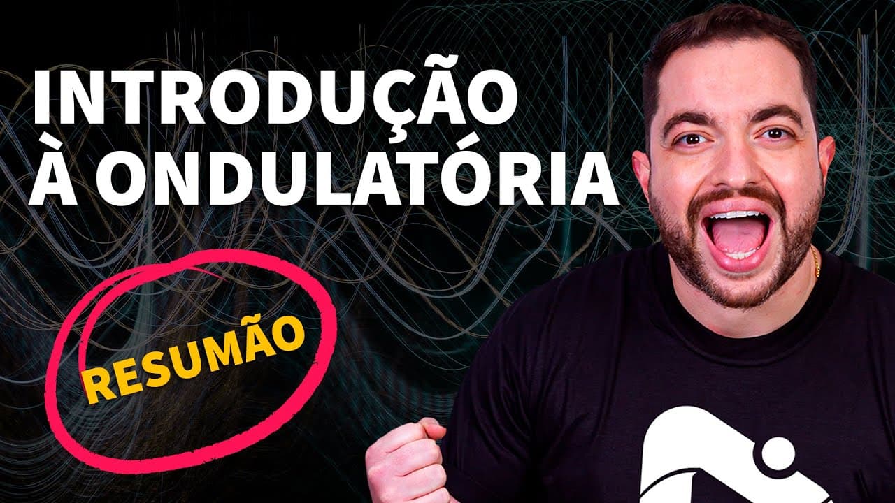 Thumbnail: RESUMÃO: Introdução à Ondulatória | ProEnem