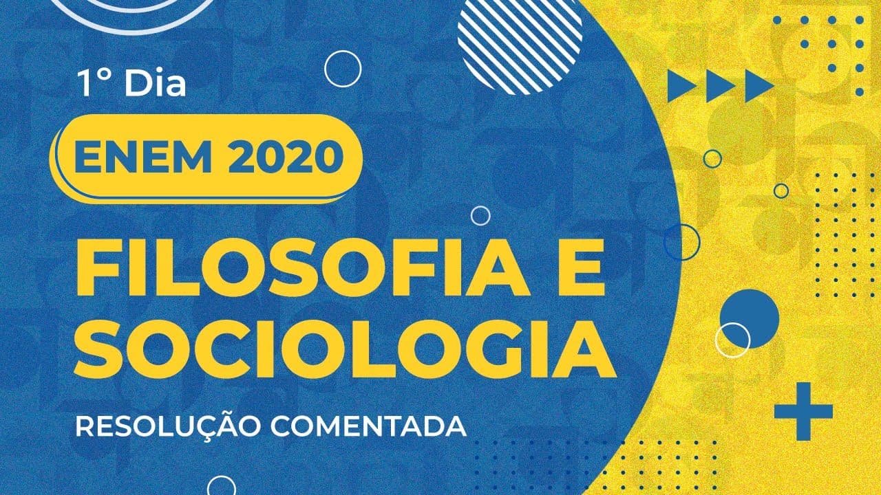 Thumbnail: Resolução Comentada - ENEM 2020 - 1º dia - Filosofia e Sociologia