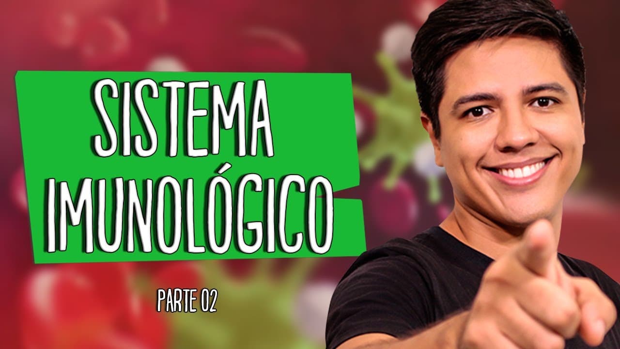 Thumbnail: SISTEMA IMUNOLÓGICO - Prof. Kennedy Ramos