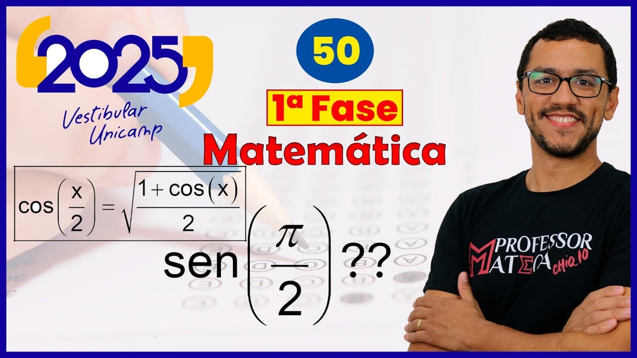 Thumbnail: Questão 50 UNICAMP 2025 | Arco Metade | Resolução Matemática 1ª Fase #unicamp2025