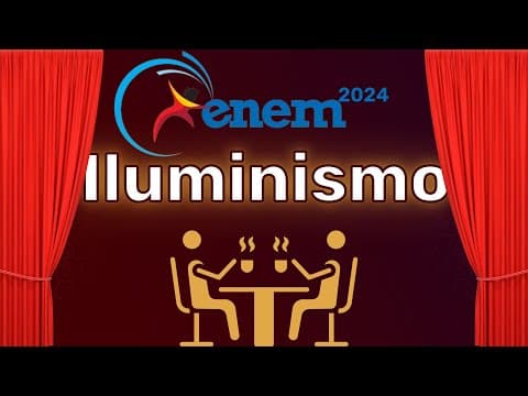 Thumbnail da aula: ENEM resolvido:  💡 ILUMINSMO entre salões e cafés