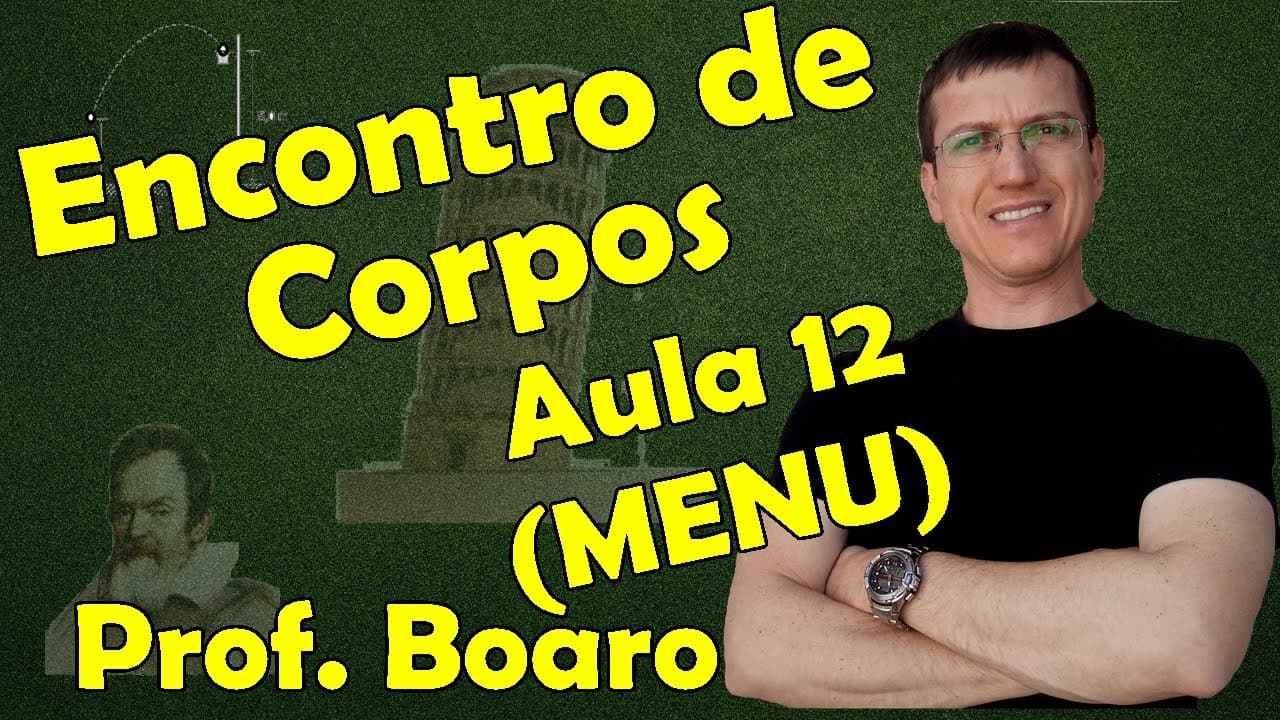 Thumbnail: Encontro de corpos no MUV - Cinemática Escalar - Aula 12 (Menu) - Prof. Marcelo Boaro