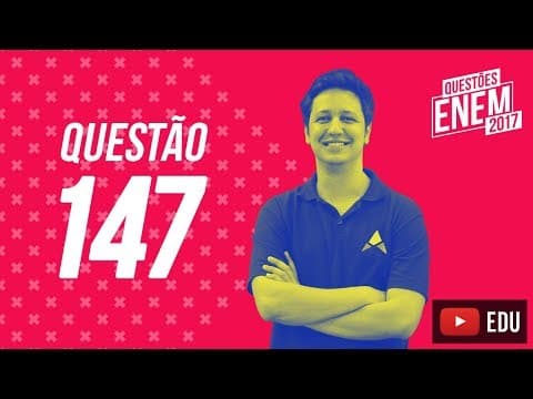 Thumbnail da aula: Enem 2017 - Matemática | Questão 147 (Caderno Amarelo)